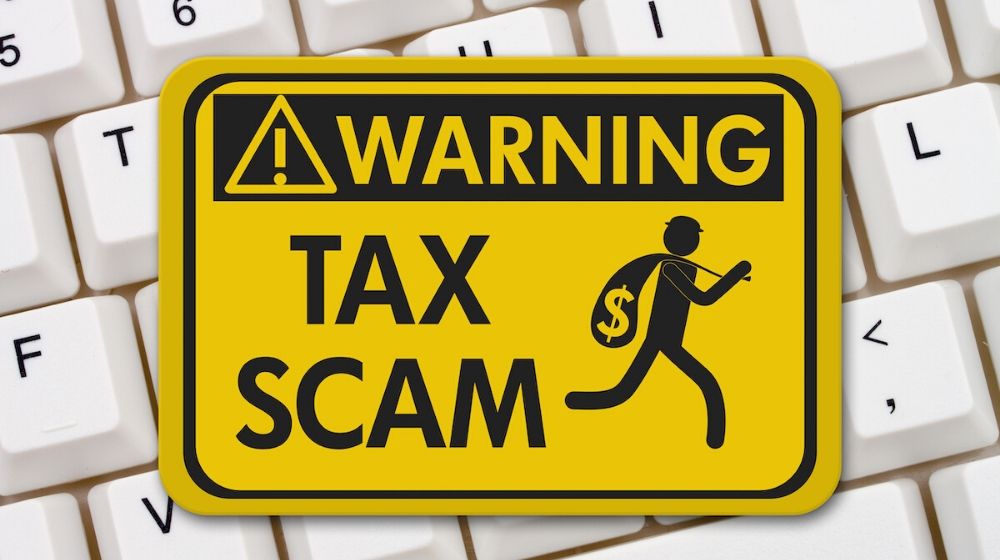 Tax scam sign | Tax Season Scams: Here’s What to Look For | Featured