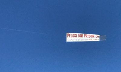 Banner Pelosi for Prison | “Pelosi for Prison” Banner Flies Over San Francisco for Hours | Featured