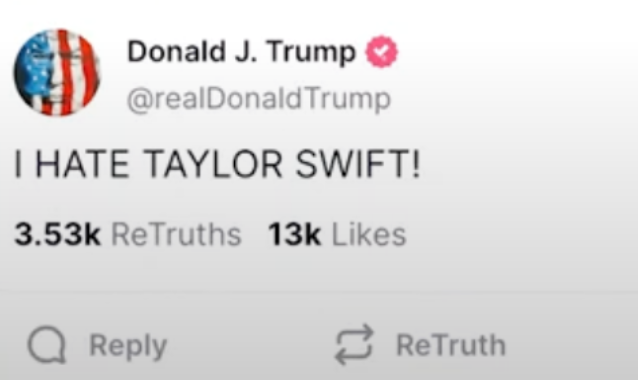 Trump Declares “I HATE TAYLOR SWIFT” on Truth Social