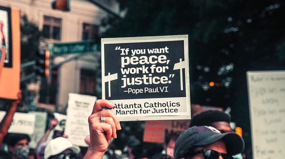 If you want peace work for justice | Atlanta Protesters Call for Justice as Mayor Orders Police Reforms | Featured