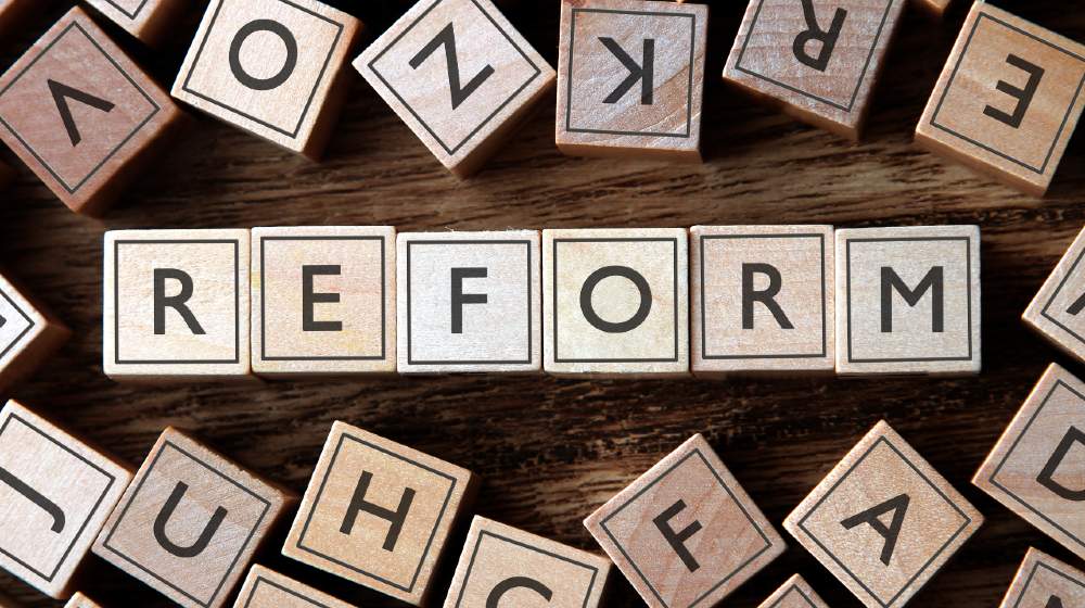 the word of REFORM on building blocks concept | Why We Need To Reform The 3 Branches Of Government? | featured